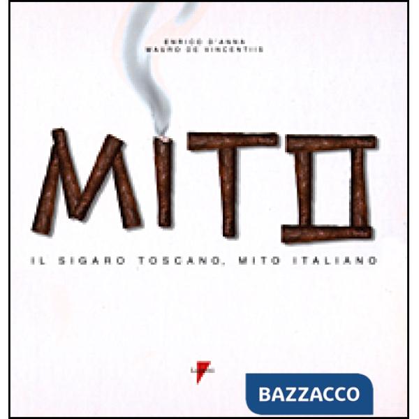 Sigaro toscano, mito italiano (Il)
