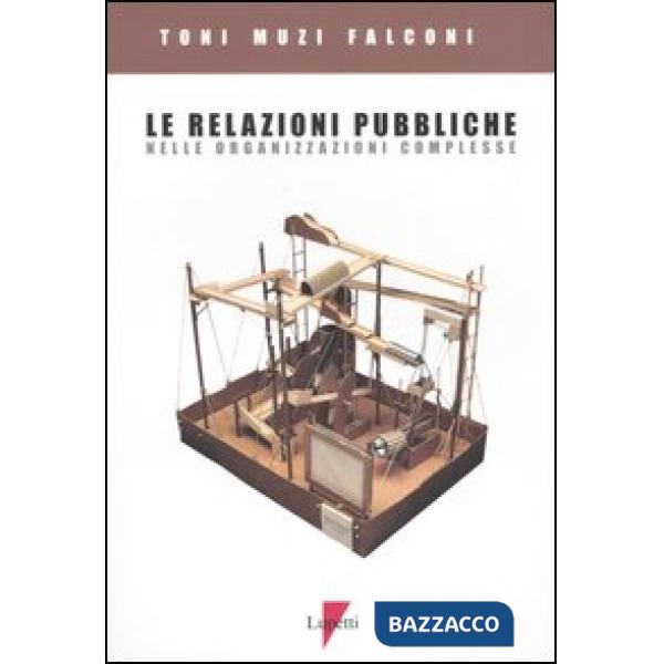 Relazioni pubbliche nelle organizzazioni complesse (Le)