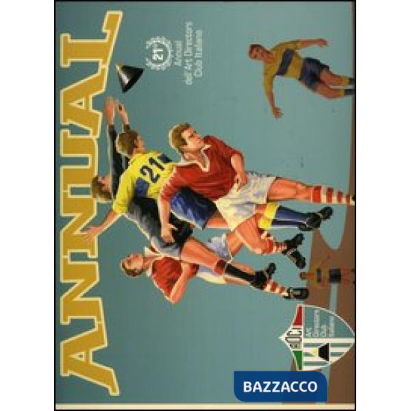 Annual Art directors club italiano (2006). Ediz. illustrata. Vol. 21