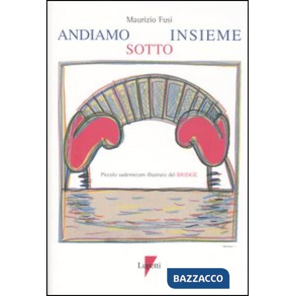 Andiamo sotto insieme