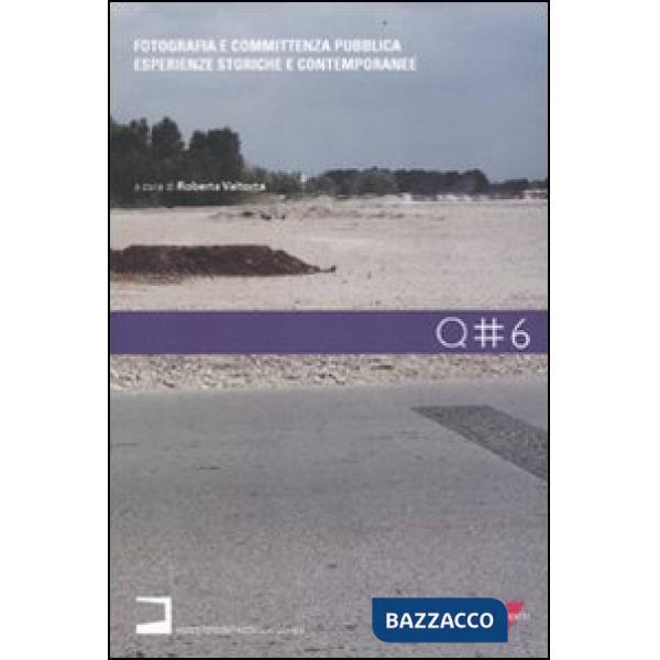 Fotografia e committenza pubblica. Esperienze storiche e contemporanee