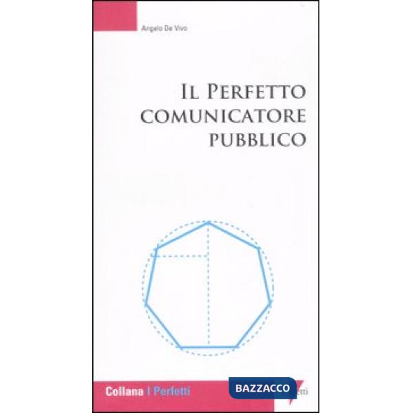 Perfetto comunicatore pubblico (Il)