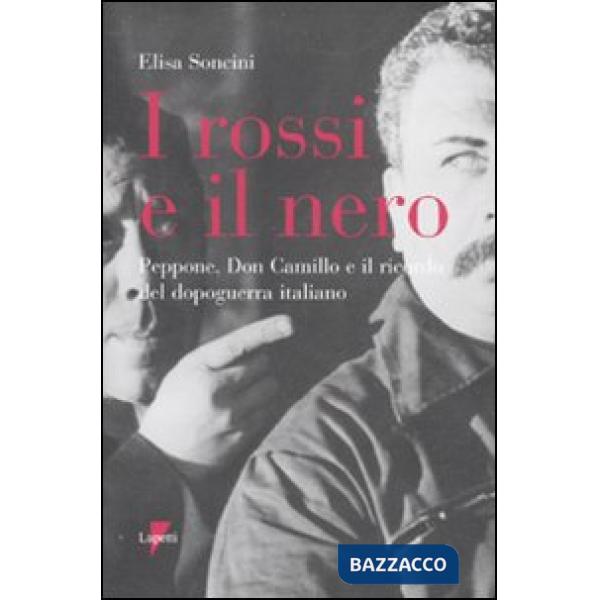 Rossi e il nero. Peppone, don Camillo e il ricordo del dopoguerra italiano (I)