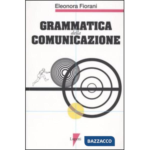 Grammatica della comunicazione (n.e.)