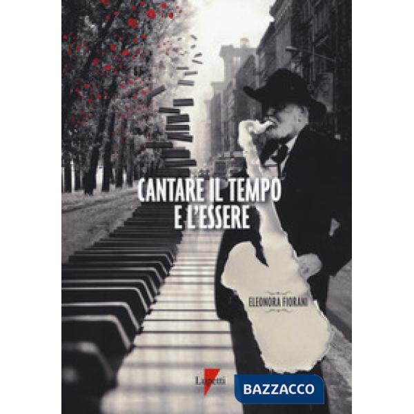 Cantare il tempo e l'essere