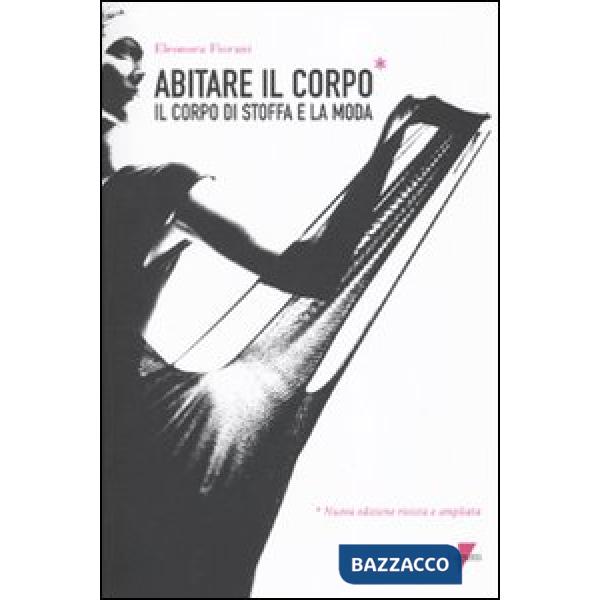 Abitare il corpo. Il corpo di stoffa e la moda