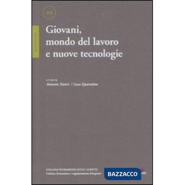 Giovani, mondo del lavoro e nuove tecnologie