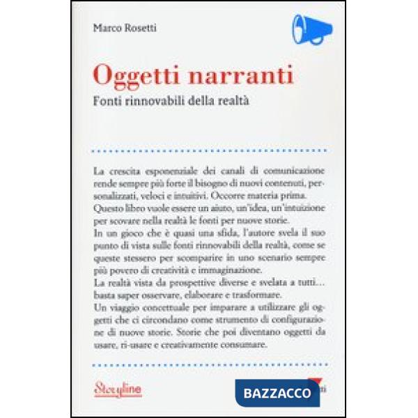Oggetti narranti. Fonti rinnovabili di realtà