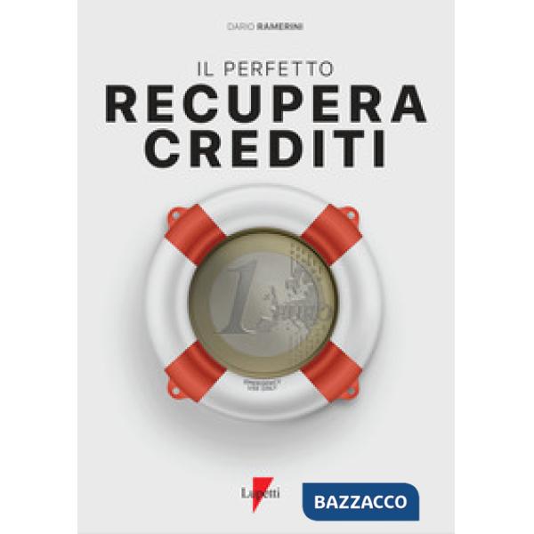 Perfetto recupera crediti (Il)