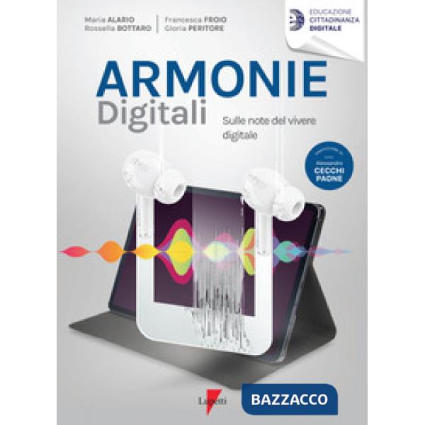 Armonie digitali. Sulle note del vivere digitale