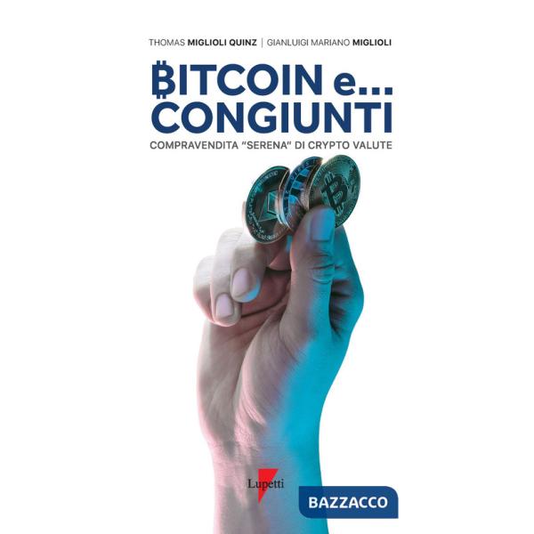 Bitcoin e... congiunti. Compravendita «serena» di crypto valute