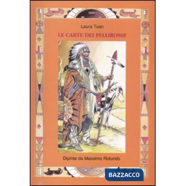 Carte dei pellerosse. Con carte (Le)