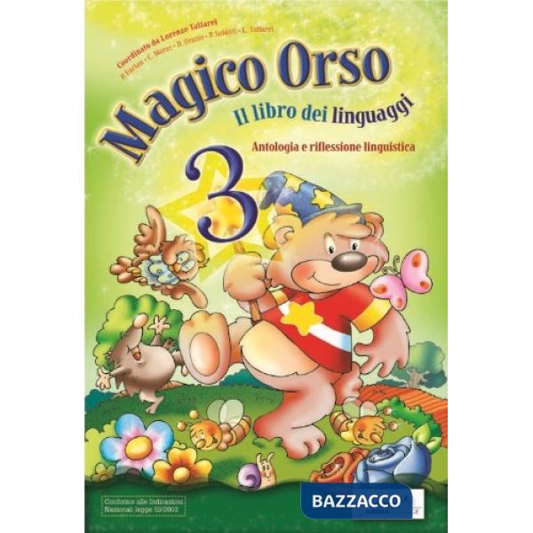MAGICO ORSO. PER LA SCUOLA ELEMENTARE. VOL. 3