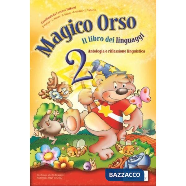 MAGICO ORSO. PER LA SCUOLA ELEMENTARE. VOL. 2