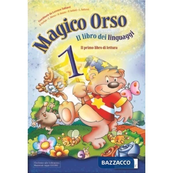 MAGICO ORSO. PER LA SCUOLA ELEMENTARE. VOL. 1