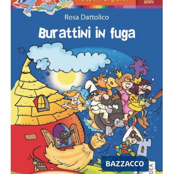 BURATTINI IN FUGA