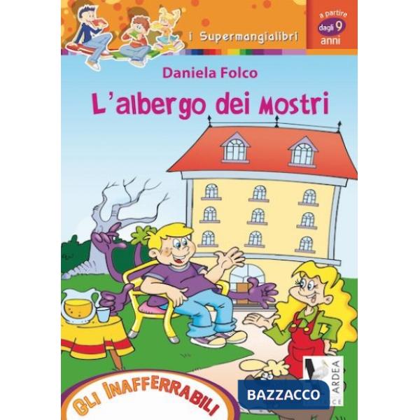 L'ALBERGO DEI MOSTRI