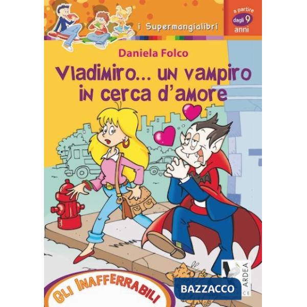 VLADIMIRO... UN VAMPIRO IN CERCA D'AMORE