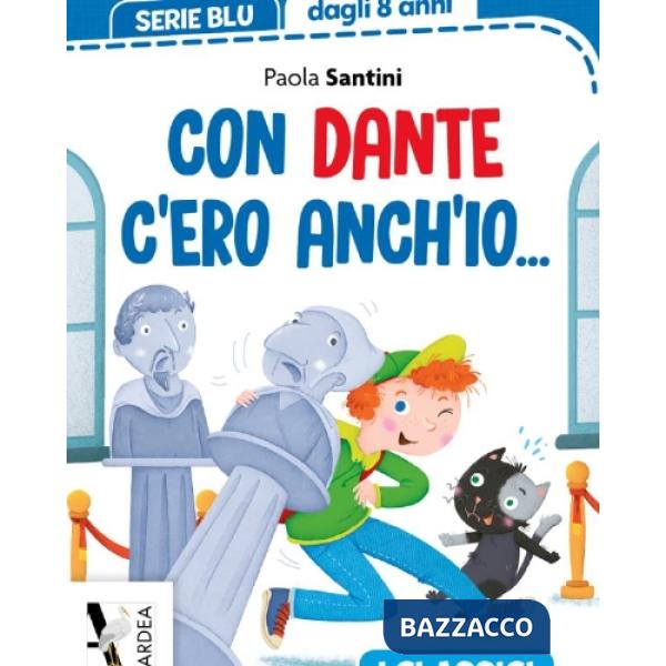 CON DANTE C'ERO ANCH'IO...