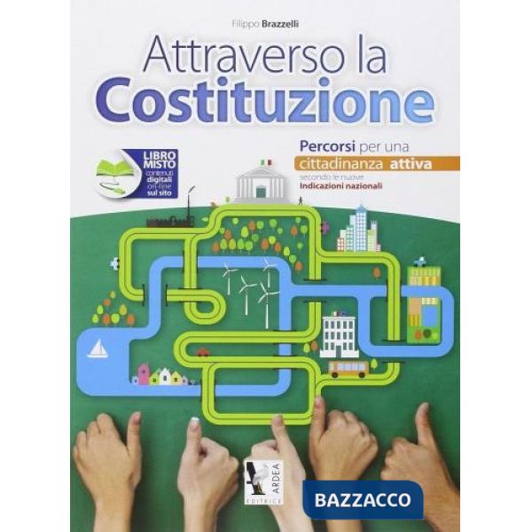 ATTRAVERSO LA COSTITUZIONE