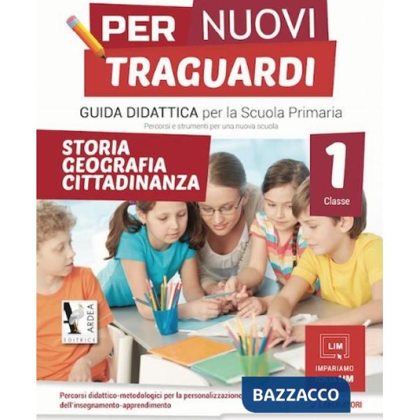 PER NUOVI TRAGUARDI. STORIA, GEOGRAFIA, CITTADINANZA. PER LA SCUOLA ELEMENTARE. CON CD-ROM