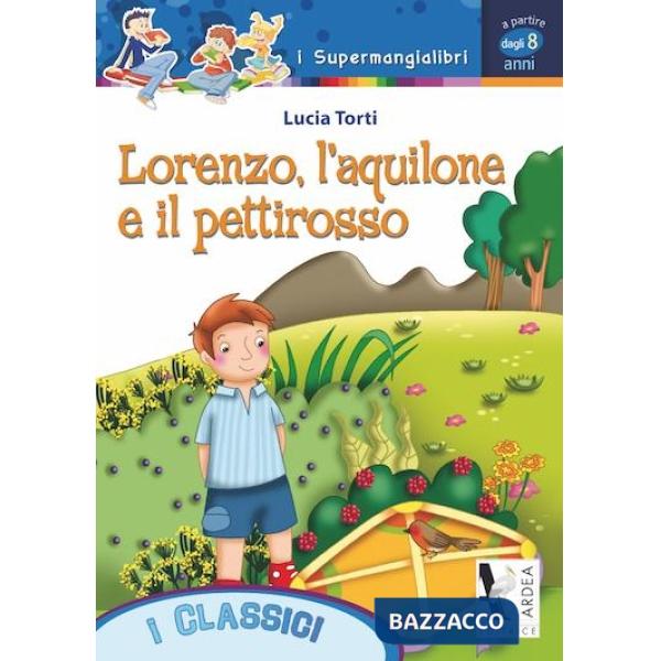 LORENZO, L'AQUILONE E IL PETTIROSSO
