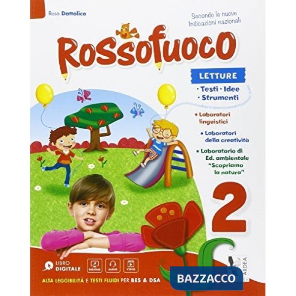 ROSSOFUOCO. PER LA 2 CLASSE ELEMENTARE. CON E-BOOK. CON ESPANSIONE ON