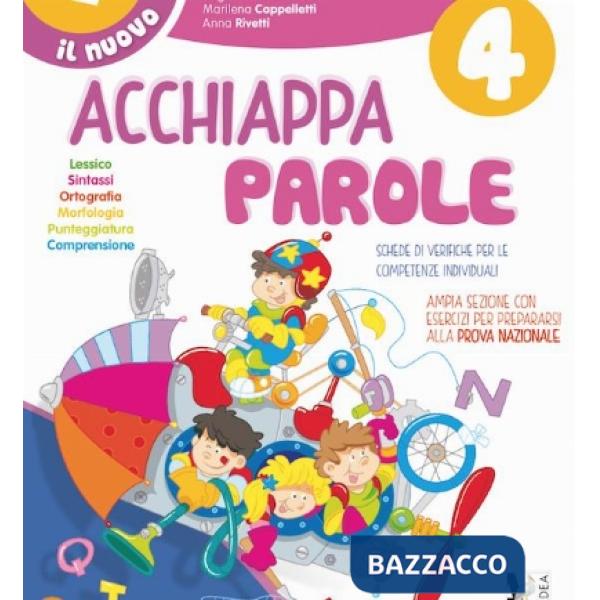 NUOVO ACCHIAPPAPAROLE. PER LA SCUOLA ELEMENTARE (IL)