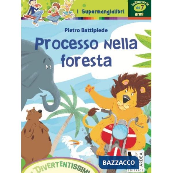 PROCESSO NELLA FORESTA