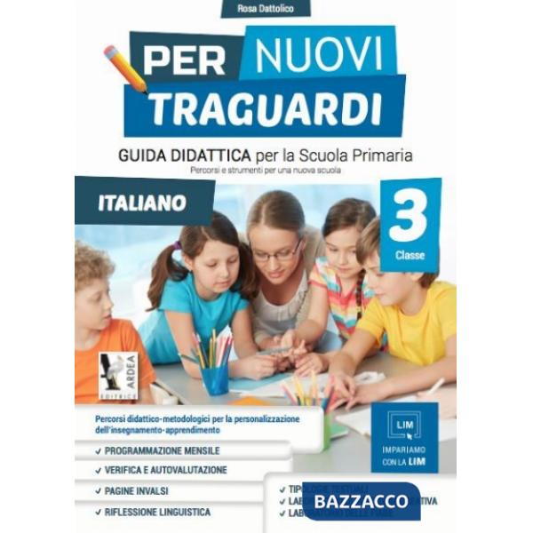 PER NUOVI TRAGUARDI. ITALIANO. PER LA SCUOLA ELEMENTARE. EDIZ. PER LA SCUOLA. CON CD-ROM. VOL. 3