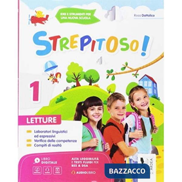 STREPITOSO! PER LA SCUOLA ELEMENTARE. CON ESPANSIONE ONLINE. VOL. 1