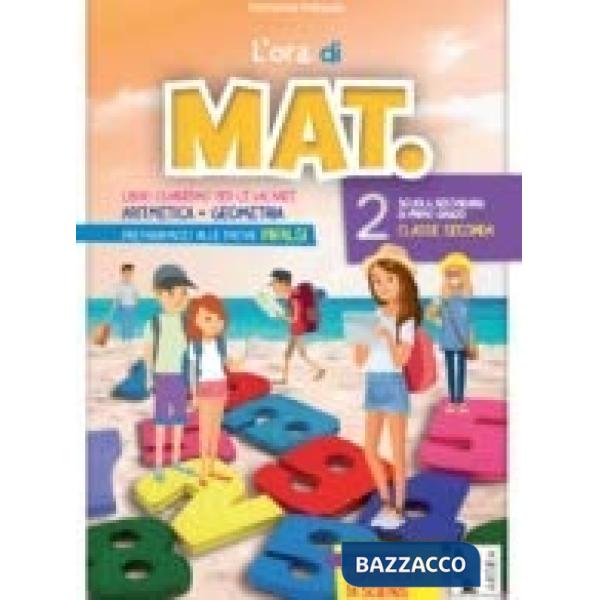 ORA DI MATEMATICA. PER LA SCUOLA MEDIA (L'). VOL. 2