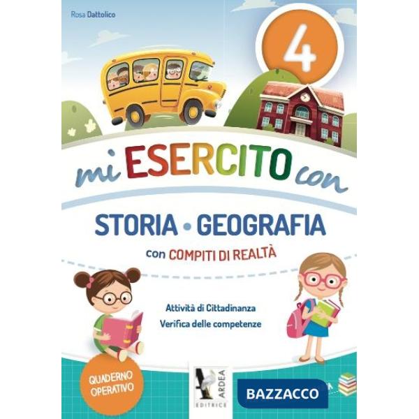 MI ESERCITO CON STORIA E GEOGRAFIA. CON COMPITI DI REALTÀ. PER LA SCUOLA ELEMENTARE. VOL. 4