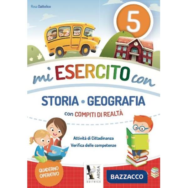 MI ESERCITO CON STORIA E GEOGRAFIA. CON COMPITI DI REALTÀ. PER LA SCUOLA ELEMENTARE. VOL. 5