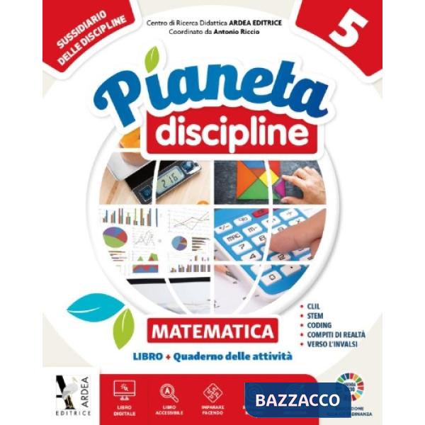 PIANETA. DISCIPLINE. MATEMATICA. CON QUADERNO. PER LA SCUOLA ELEMENTAR
