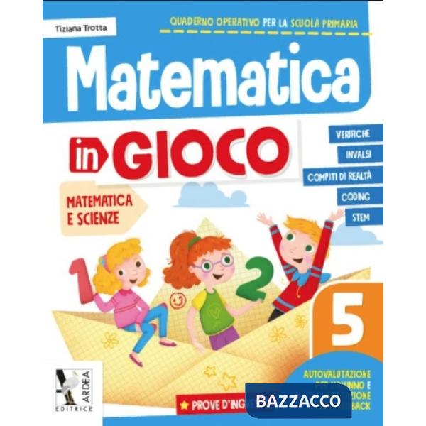 MATEMATICA IN GIOCO. PER LA SCUOLA ELEMENTARE VOL. 5