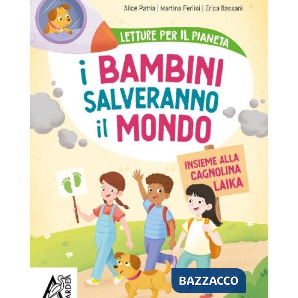 I BAMBINI SALVERANNO IL MONDO
