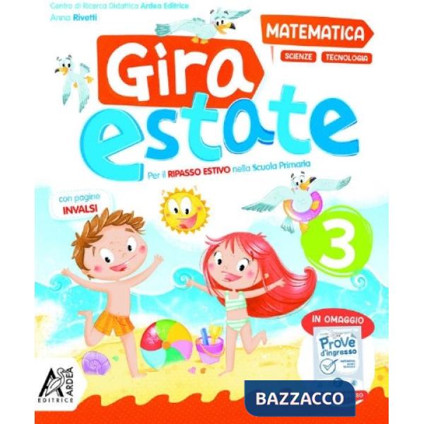 GIRA ESTATE MATEMATICA + SCIENZE + TECNOLOGIA VOL. 3