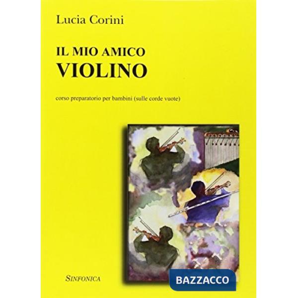 Mio amico violino