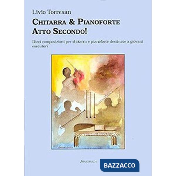 Chitarra & pianoforte atto 2?