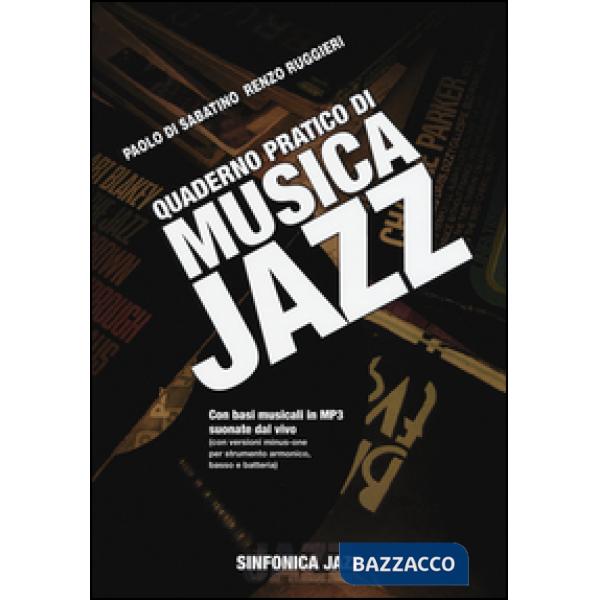 Quaderno pratico di musica jazz. Con CD Audio