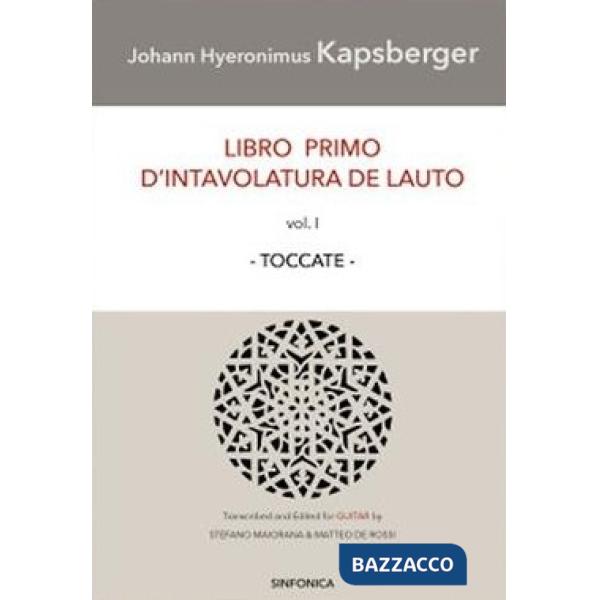 Libro primo d'intavolatura de lauto. Toccate