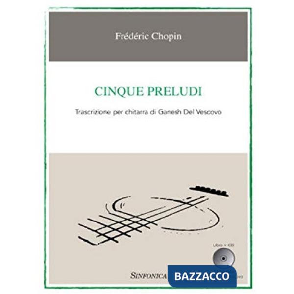 Cinque preludi. Con CD-Audio