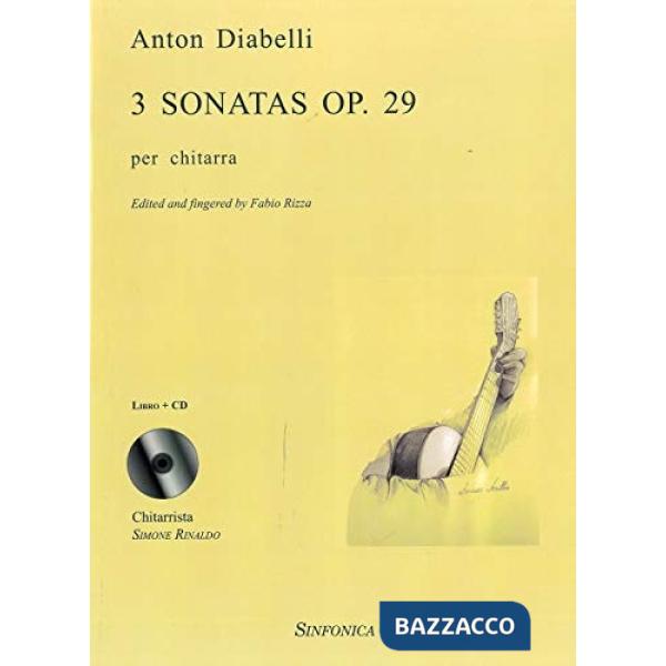 3 sonatas Op. 29. Per chitarra. Con CD-Audio