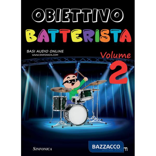Obiettivo batterista. Metodo. Vol. 2