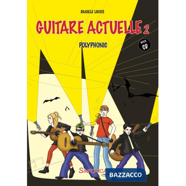 Guitare actuelle 2. Polyphonic. Parte. Con CD-Audio