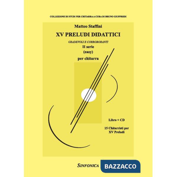 15 preludi didattici (2 serie). Gradevoli e corroboranti. Metodo. Con CD-Audio