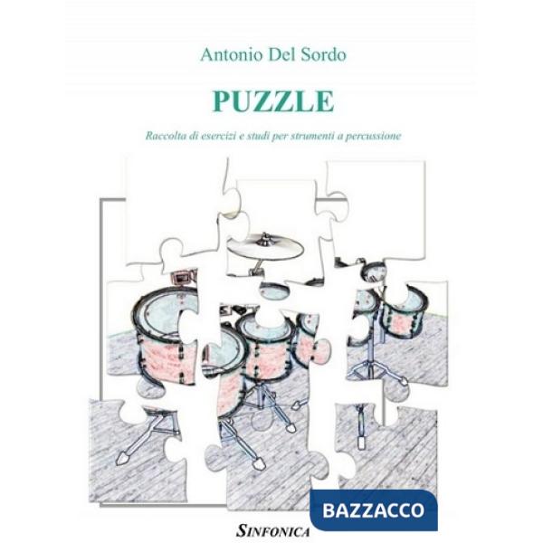 Puzzle. Raccolta di esercizi e studi per strumenti a percussione. Metodo
