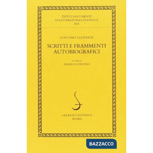Scritti e frammenti autobiografici