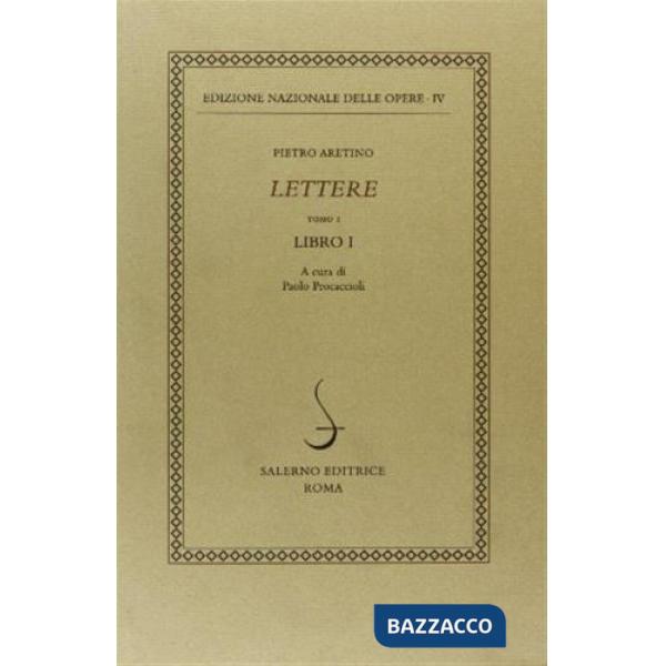 Lettere. Vol. 1: Libro I